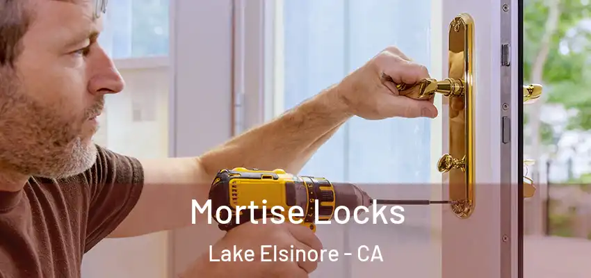  Mortise Locks Lake Elsinore - CA