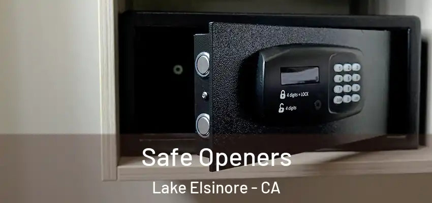  Safe Openers Lake Elsinore - CA